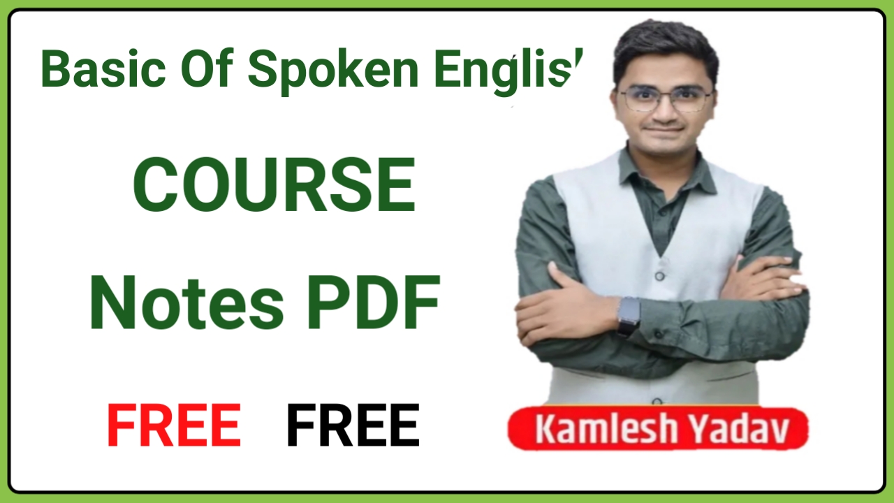 Mass study Basics of Spoken English Course All Notes